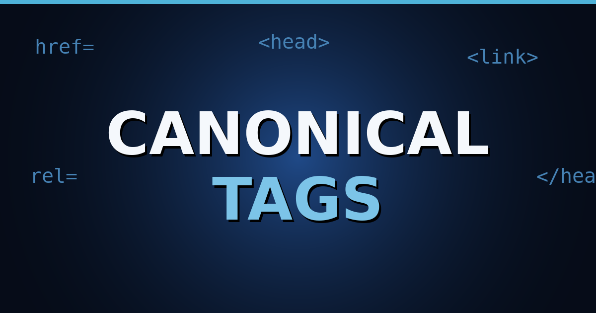 A dark navy gradient cover with HTML tag motifs and the title text "Canonical Tags"
