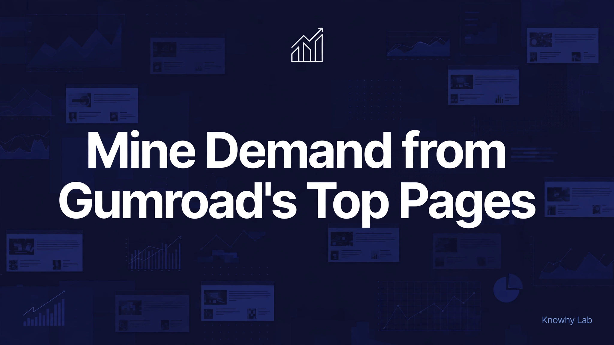 Dark branded cover with the title Mine Demand from Gumroad's Top Pages, a rising bar-chart icon, over trending page analytics motifs.