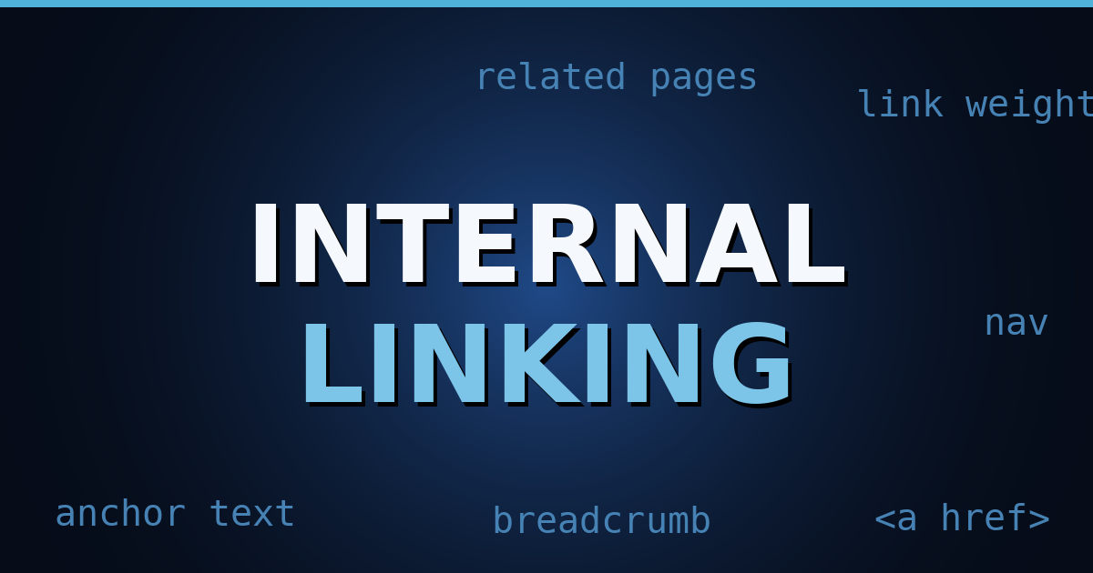 Dark navy gradient cover with glowing HTML tag motifs and the title text 'Internal Linking'.