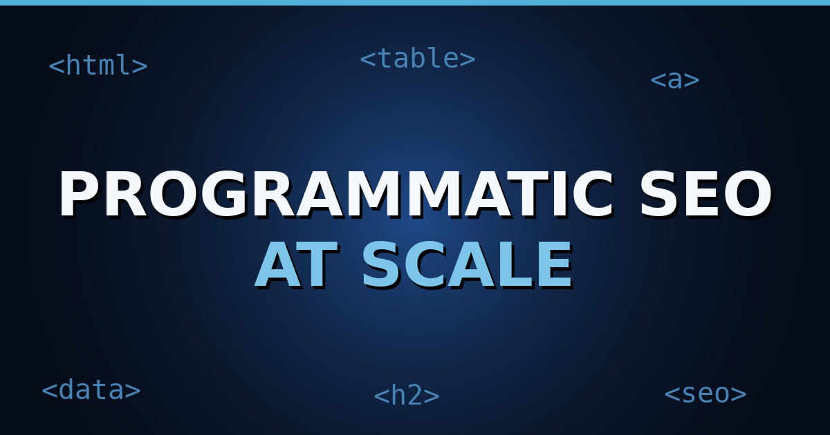A dark navy gradient cover with glowing HTML tag motifs like <template> and <data> and the title text "Programmatic SEO" in bold white letters.