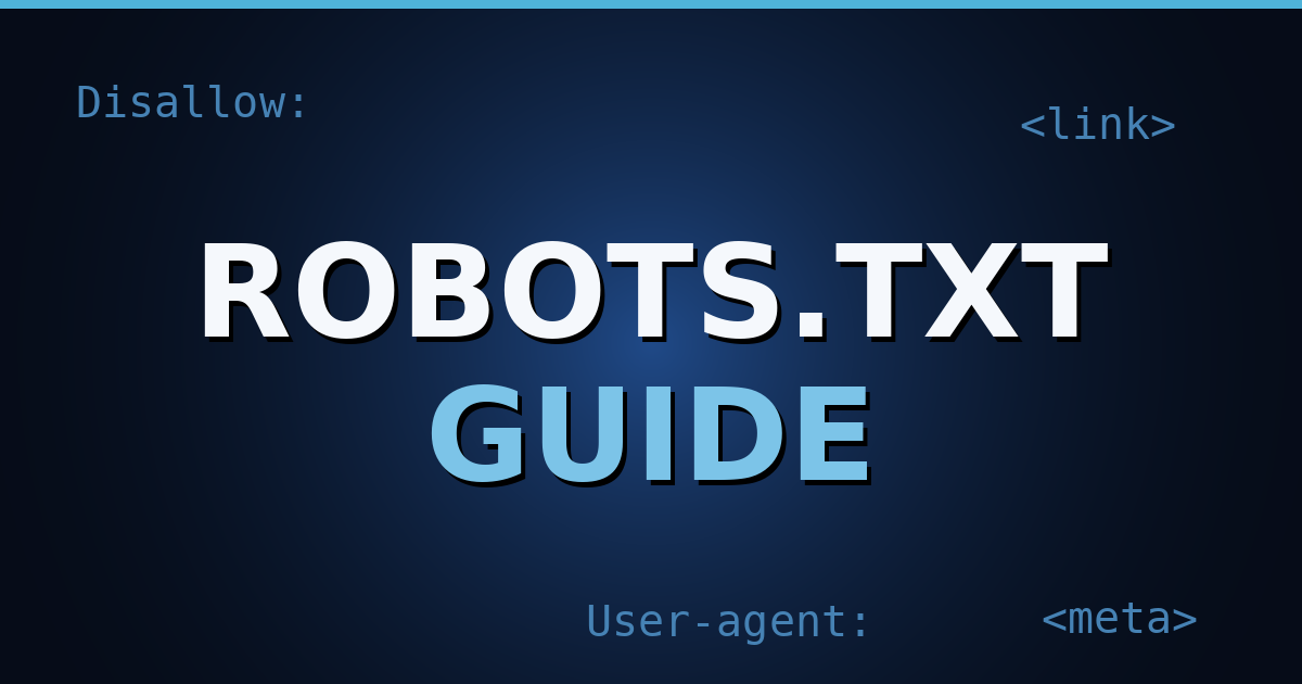 A dark navy gradient cover with HTML tag motifs and the title text "Robots.txt Guide" in white monospace font.