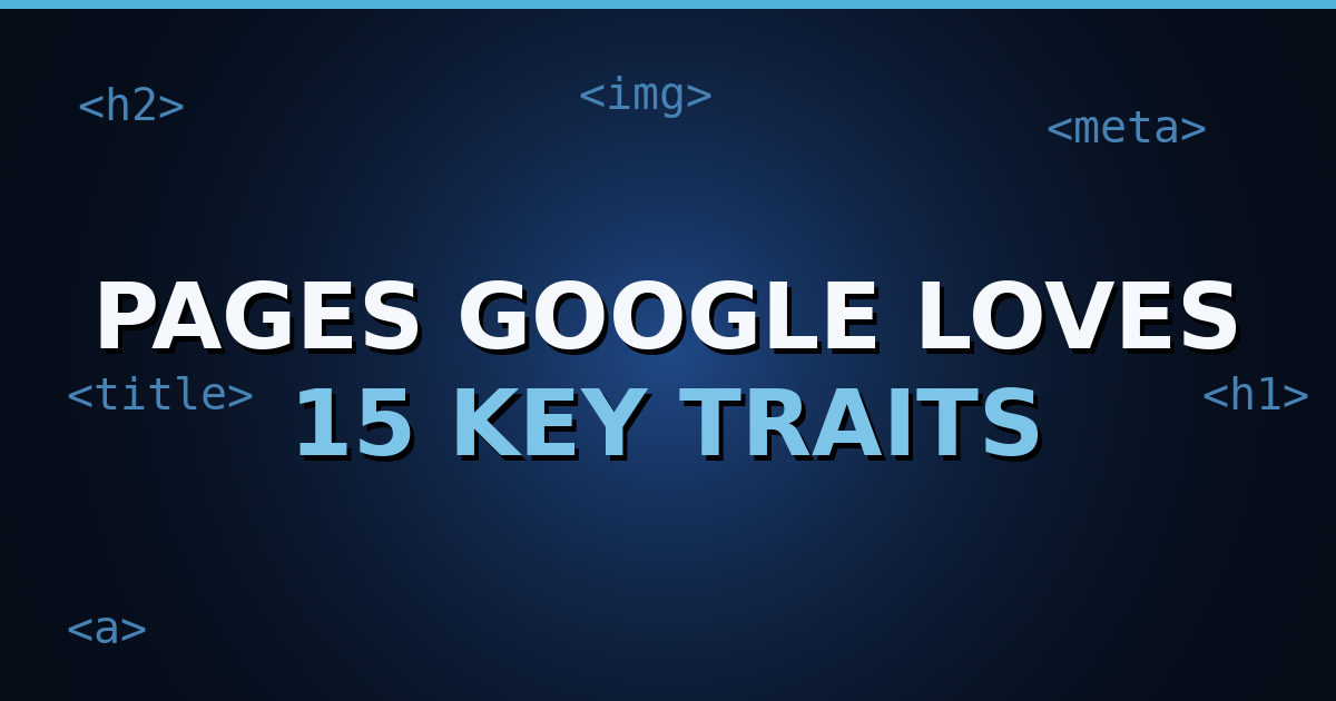 A dark navy gradient cover with floating HTML tag symbols like <h1> and <meta> around the bold title text "What Google Likes in Pages"